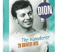 Dion - wanderer-20 greatest hits