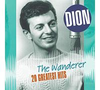 Dion - Wanderer: 20 Greatest Hits