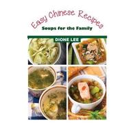 Dione Lee Easy Chinese Recipes (Tascabile)