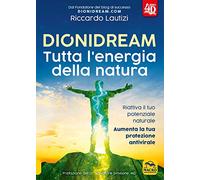 Dionidream. Tutta l'energia della natura