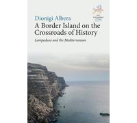 Dionigi Albera A Border Island on the Crossroads of History (Copertina rigida)