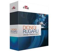Dionigi Rugarli. Chirurgia e medicina interna - Dionigi Renzo, Rugarli Claudio