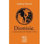Dionisie. La prima inchiesta di Timandro il cane. Nuova ediz.