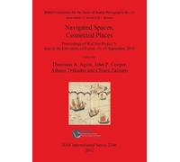 Dionisius A. Agius John P Cooper Navigated Spaces Connected Places (Tascabile)