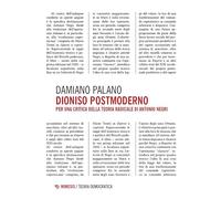 Dioniso postmoderno. Per una critica della teoria radicale di Antonio Negri