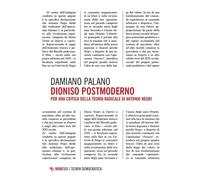 Dioniso postmoderno. Per una critica della teoria radicale di Antonio Negri