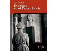 DIONISOS EN EL TERCER REICH: LA DEMOCRACIA ÉTNICA DE ATENAS A BERLÍN: 23
