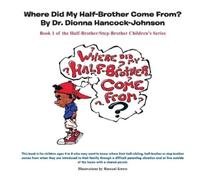 Dionna Hancock-Johnson Where Did My Half-Brother Come From? (Tascabile)