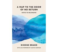 Dionne Brand A Map to the Door of No Return (Tascabile)