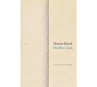 Dionne Brand The Blue Clerk (Tascabile)