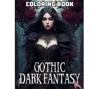 Dionne Saavedra Gothic Dark Fantasy Coloring Book (Tascabile)