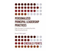 Dionne V. McLaughlin Personalized Principal Leadership Practices (Tascabile)