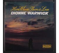 DIONNE WARWICK - here where there is love