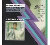 Dionne Warwick - How many times can we say goodbye (1983)