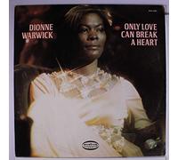 DIONNE WARWICK - only love can break a heart LP