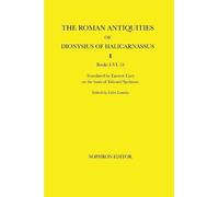 Dionysius of Halicarn The Roman Antiquities of Dionysius of Halicarn (Tascabile)