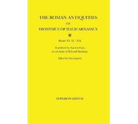 Dionysius of Halicarn The Roman Antiquities of Dionysius of Halicarn (Tascabile)