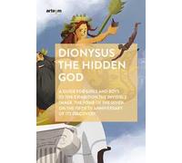 Dionysus. The hidden god. A guide for girls and boys to the exhibition «The invisible image. The tomb of the diver» on the fiftieth anniversary of its discovery