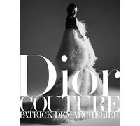 Dior: Couture: by Patrick Demarchelier