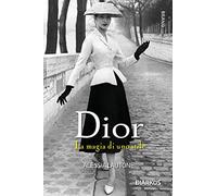 Dior. La magia di uno stile