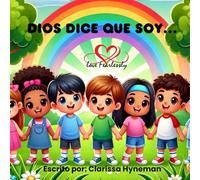 Dios dice que soy…