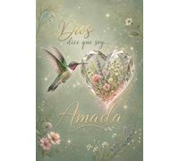 “Dios dice que soy Amada” - Cuaderno de Notas Espiritual con Ilustración de Colibrí (6x9 in)