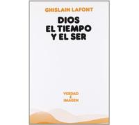 Dios, el tiempo y el ser: 117