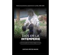 Dios en la Intemperie: La ternura puede ser el único refugio en la calle: 2