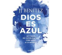 Dios es azul: La muerte solo es abrir una puerta