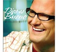 DIOS ES BUENO - MARCOS WITT