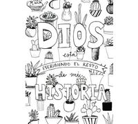 Dios esta escribiendo el resto de mi Historia - Sin Verguenza Journal (Edizione spagnola)