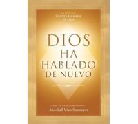 DIOS HA HABLADO DE NUEVO (God Has Spoken Again - Spanish Edition)