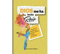 Dios me ha hecho reír: Dios me hizo reír