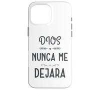 Dios nunca me Deja, Providencia Divina, Siervo de Dios Custodia per iPhone 16 Pro Max