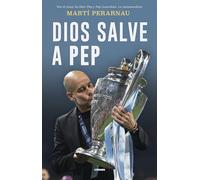 Dios salve a Pep/ God Save Pep: Retrato De Una Coronacion