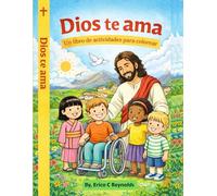 Dios Te Ama: Un Libro De Actividades Para Colorear