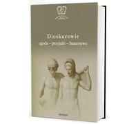 Dioscurus. Consenso-amicizia-fratellanza