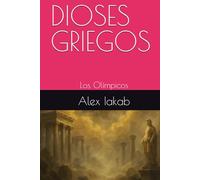 DIOSES GRIEGOS: Los Olímpicos
