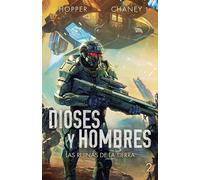 Dioses y hombres - Chaney J. N.