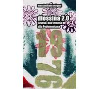 Diossina 2.0