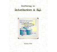 dip phys sci Matthias Wolf Einfuhrung in Datenbanken & SQL (Tascabile)