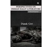 Dipak Giri Perspectives on Indian Dalit Literature (Tascabile)