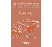 Dipartimenti. Gli strani casi di Proietti e Martini