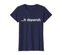 Dipende dalla filosofia del Regalo Divertente Maglietta, Donna, Navy, M