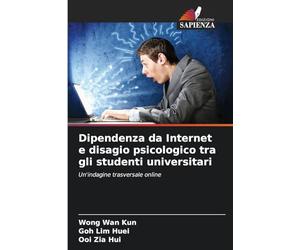 Dipendenza da Internet e disagio psicologico tra gli studenti universitari: Un'indagine trasversale online