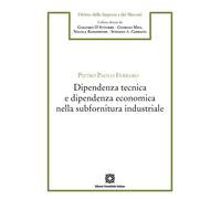 Dipendenza tecnica e dipendenza economica nella subfornitura indu