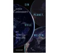 Dipesh Chakrabarty Chris Ein Planet, viele Welten: Die Klima (Copertina rigida)