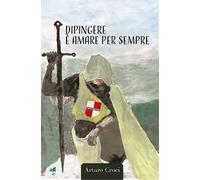 Dipingere è amare per sempre