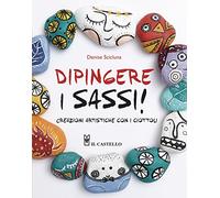 Dipingere i sassi!