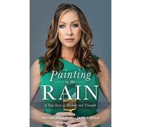 Dipingere sotto la pioggia: una vera storia di inganno e trionfo